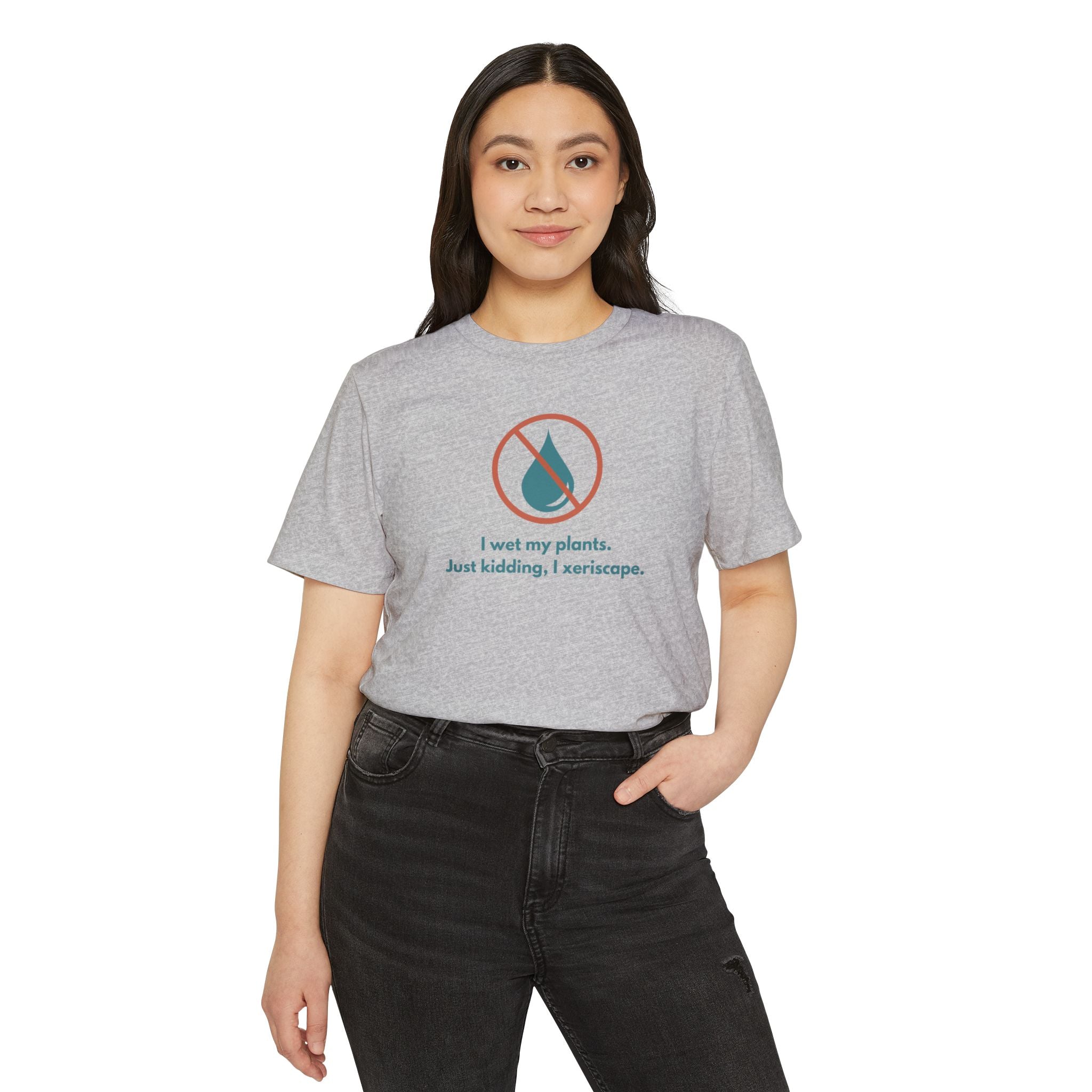 Unisex Organic Tee — Xeriscape Humor