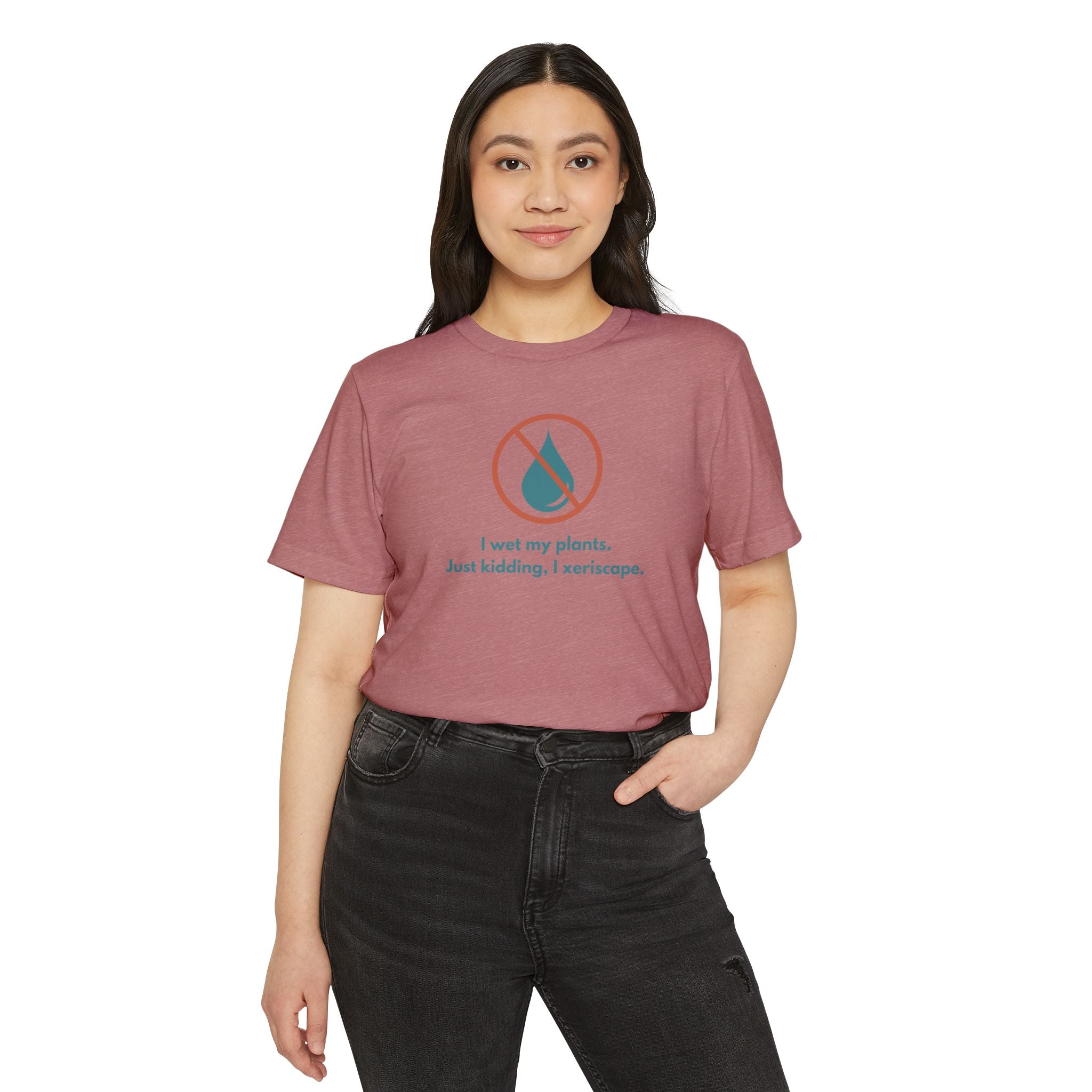 Unisex Organic Tee — Xeriscape Humor