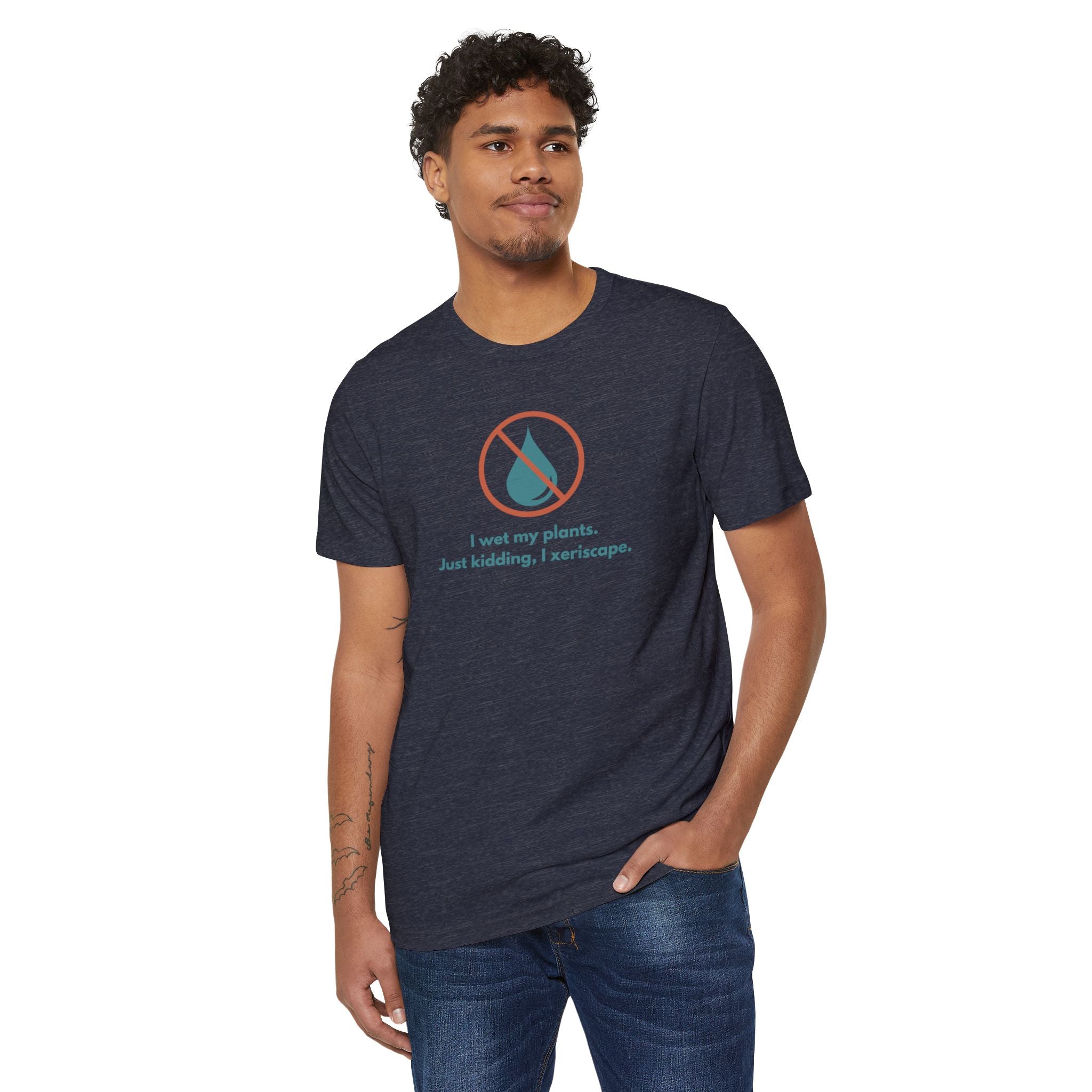 Unisex Organic Tee — Xeriscape Humor