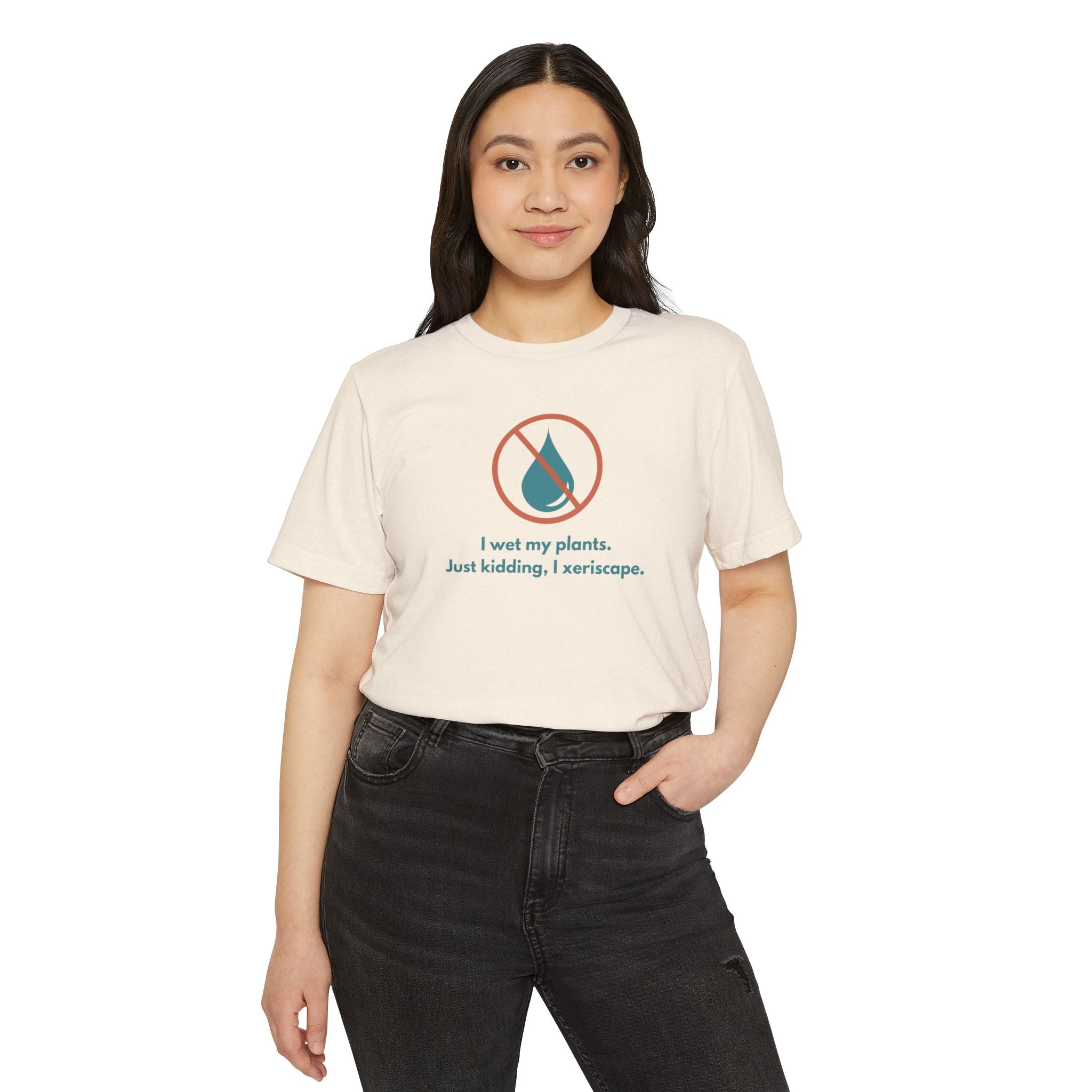 Unisex Organic Tee — Xeriscape Humor